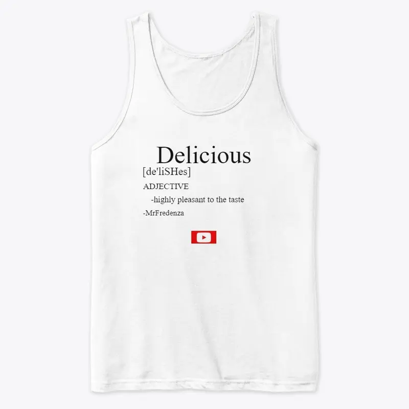 DELICIOUS Teeshirt