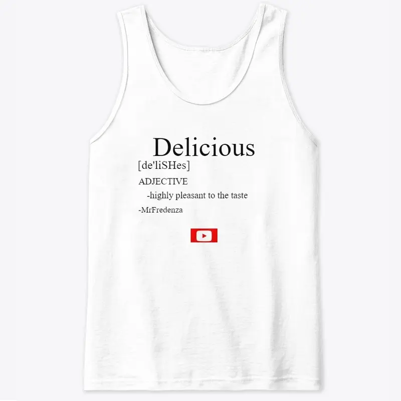 DELICIOUS Teeshirt