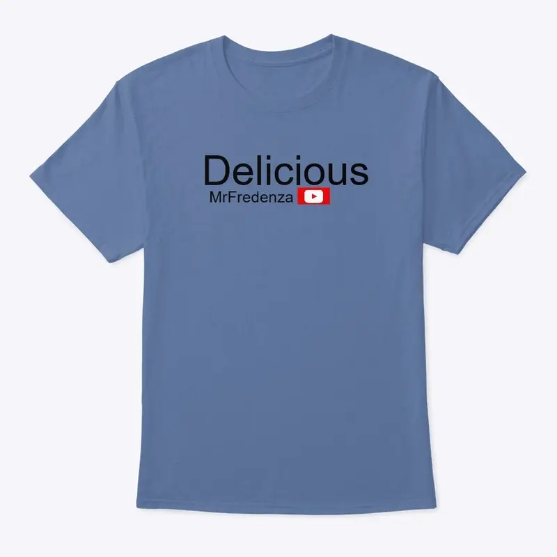 Delicious Tee MrFredenza